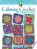 CALMING CROCHET COLORING BOOK - DOVER