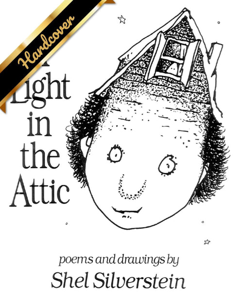 LIGHT IN THE ATTIC SILVERSTEIN, SHEL CHILDRENS PICTURE