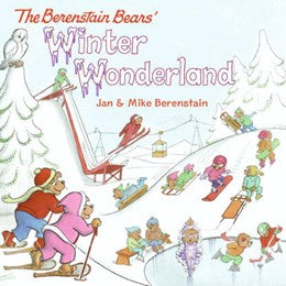 THE BERENSTAIN BEARS' WINTER WONDERLAND - BERENSTAIN. JAN & MIKE