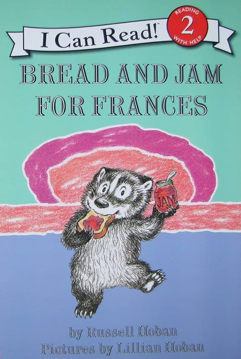 BREAD AND JAM FOR FRANCES - HOBAN. RUSSELL ; HOBAN. LILLIAN