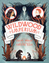 WILDWOOD IMPERIUM (WILDWOOD CHRONICLES #3) - MELOY. COLIN; ELLIS. CARSON