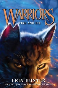 WARRIORS #2: FIRE AND ICE - HUNTER. ERIN ; STEVENSON. DAVE CHILDRENS BOOKS