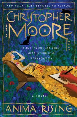 ANIMA RISING: A NOVEL - MOORE. CHRISTOPHER