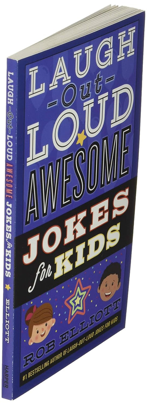 LAUGH-OUT-LOUD AWESOME JOKES FOR KIDS - ELLIOTT. ROB