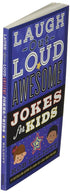 LAUGH-OUT-LOUD AWESOME JOKES FOR KIDS - ELLIOTT. ROB