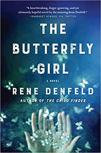 THE BUTTERFLY GIRL - DENFELD. RENE