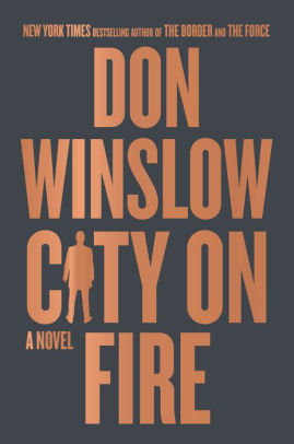 CITY ON FIRE - WINSLOW, DON