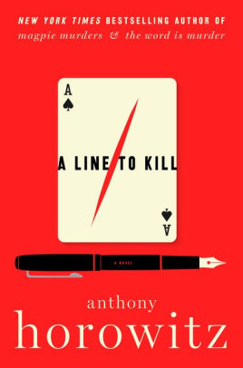 A LINE TO KILL - HOROWITZ. ANTHONY