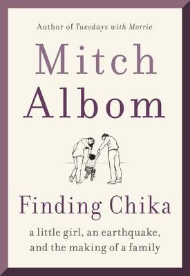 FINDING CHIKA - ALBOM. MITCH