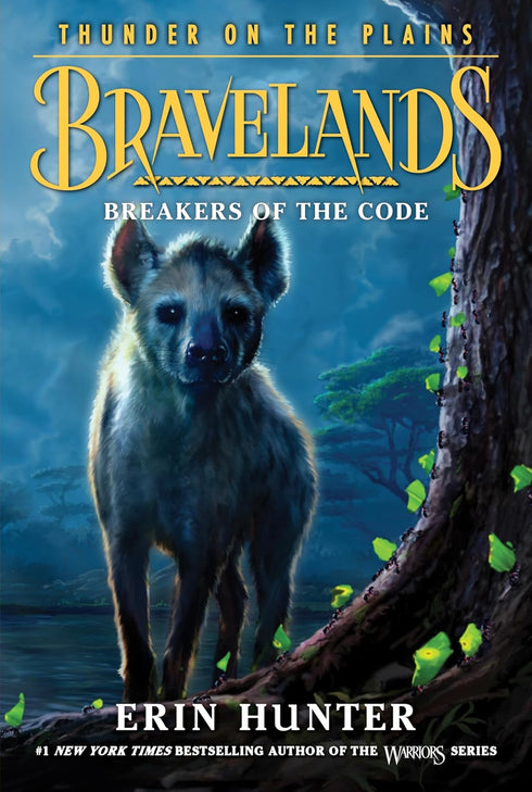 BRAVELANDS: THUNDER ON THE PLAINS #2: BREAKERS OF THE CODE - HUNTER. ERIN