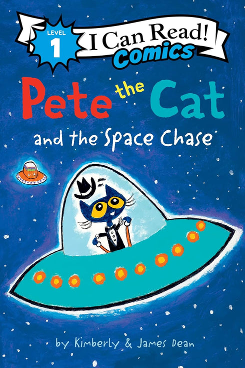 PETE THE CAT AND THE SPACE CHASE - DEAN. JAMES & KIMBERLY