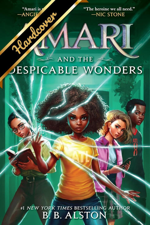 AMARI AND THE DESPICABLE WONDERS - ALSTON. B. B.