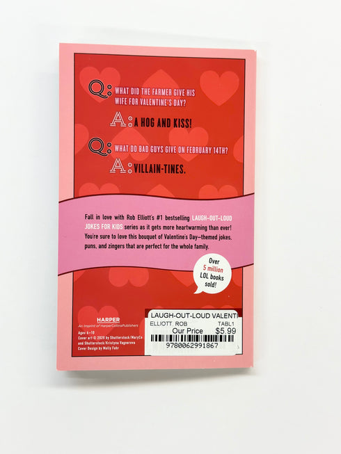 LAUGH-OUT-LOUD VALENTINE'S DAY JOKES FOR KIDS - ELLIOTT. ROB