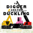 THE DIGGER AND THE DUCKLING - KUEFLER. JOSEPH
