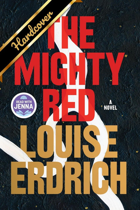 THE MIGHTY RED - ERDRICH. LOUISE