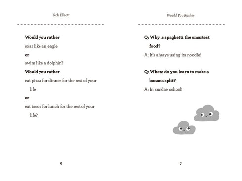 LAUGH-OUT-LOUD: WOULD YOU RATHER (LAUGH-OUT-LOUD JOKES FOR KIDS) - ELLIOTT. ROB
