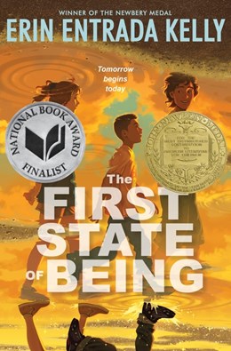 THE FIRST STATE OF BEING - KELLY. ERIN ENTRADA