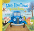 LITTLE BLUE TRUCK FEELING HAPPY: A TOUCH-AND-FEEL BOOK - SCHERTLE. ALICE