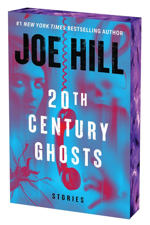 20TH CENTURY GHOSTS 20TH ANNIVERSARY EDITION: STORIES - HILL