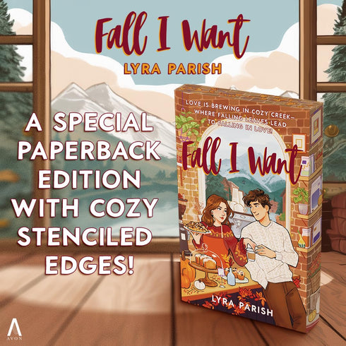 FALL I WANT: A NOVEL (COZY CREEK COLLECTION) - PARISH. LYRA