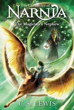 The Magician's Nephew (The Chronicles of Narnia) by Lewis. C.S.