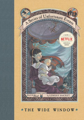 A SERIES OF UNFORTUNATE EVENTS #3: THE WIDE WINDOW - SNICKET. LEMONY ; HELQUIST.