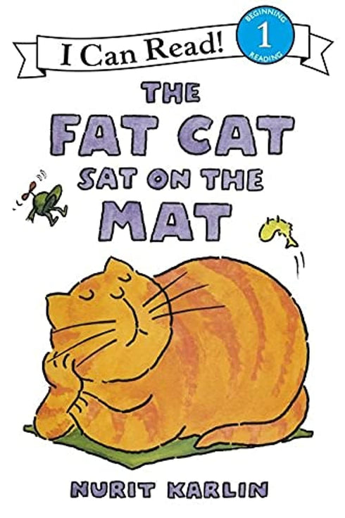 THE FAT CAT SAT ON THE MAT - KARLIN. NURIT