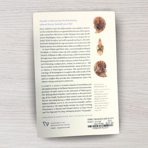 SPIRIT WHALES AND SLOTH TALES: FOSSILS OF WASHINGTON STATE - NESBITT. ELIZABETH