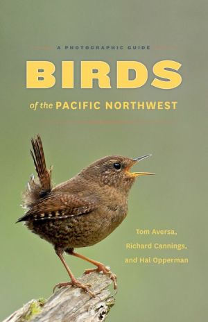 BIRDS OF THE PACIFIC NORTHWEST - AVERSA. TOM