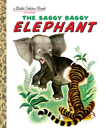 SAGGY BAGGY ELEPHANT - JACKSON. KATHRYN - GOLDEN BOOK