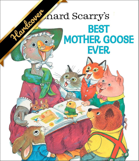 RICHARD SCARRY'S BEST MOTHER GOOSE EVER (GIANT GOLDEN BOOK)