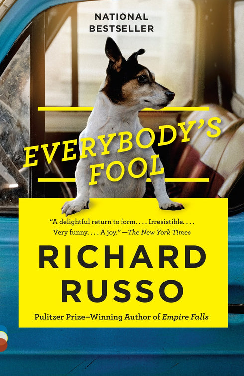 EVERYBODY'S FOOL (NORTH BATH TRILOGY) - RUSSO. RICHARD
