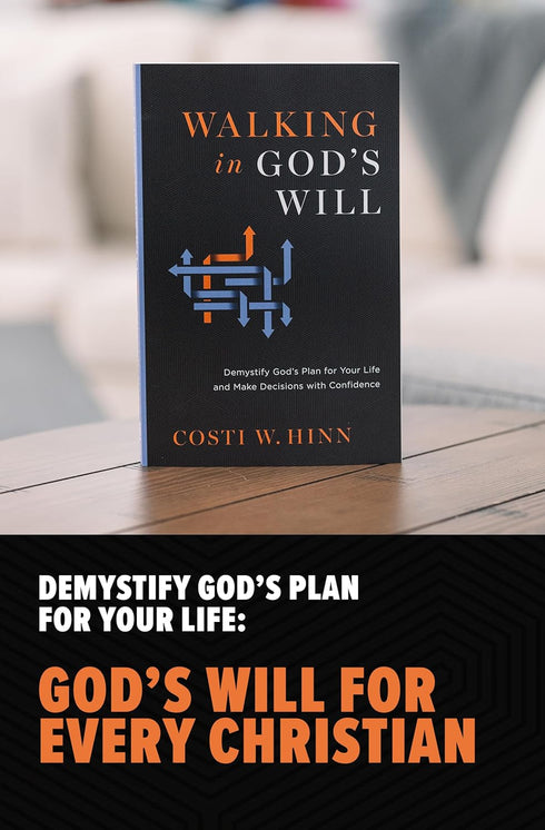 WALKING IN GOD'S WILL - HINN. COSTI W.