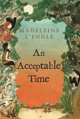 AN ACCEPTABLE TIME - L'ENGLE. MADELEINE