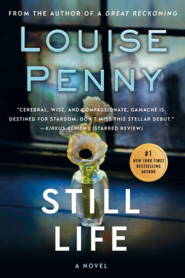 STILL LIFE - PENNY, LOUISE