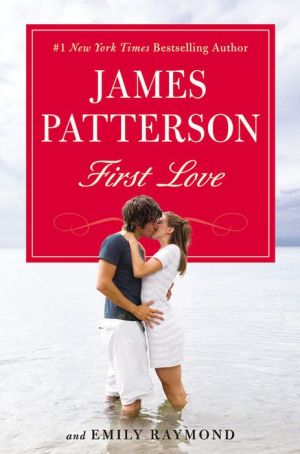 FIRST LOVE - PATTERSON. JAMES