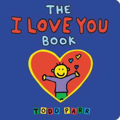 THE I LOVE YOU BOOK - PARR. TODD