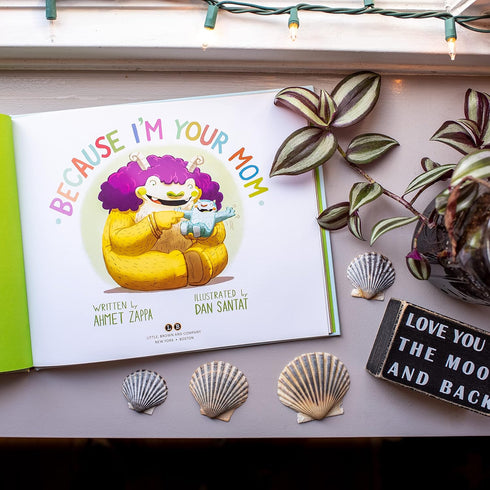 Because I'M Your Mom