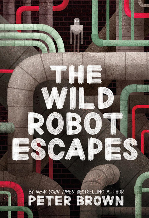 THE WILD ROBOT ESCAPES - BROWN. PETER