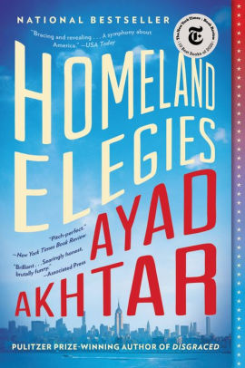HOMELAND ELEGIES - AKHTAR. AYAD