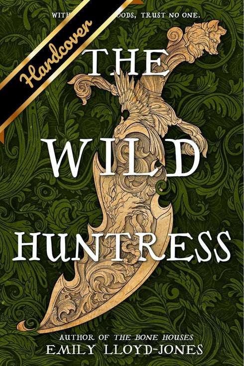 THE WILD HUNTRESS - LLOYD-JONES. EMILY