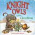 KNIGHT OWL'S LITTLE CHRISTMAS - DENISE. CHRISTOPHER