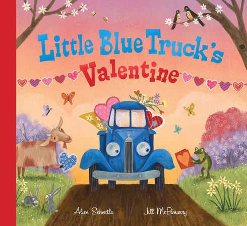 LITTLE BLUE TRUCK'S VALENTINE - SCHERTLE. ALICE ; MCELMURRY. JILL