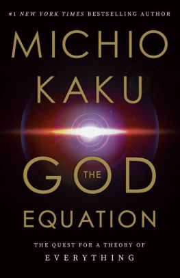 THE GOD EQUATION - KAKU. MICHIO