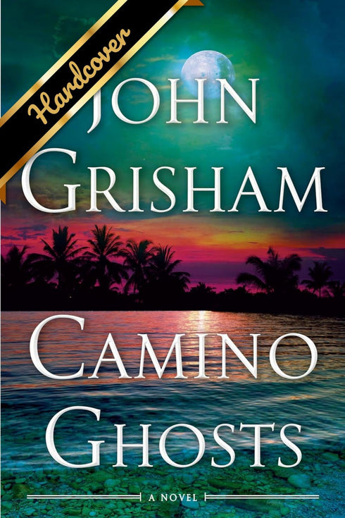 CAMINO GHOSTS - GRISHAM. JOHN
