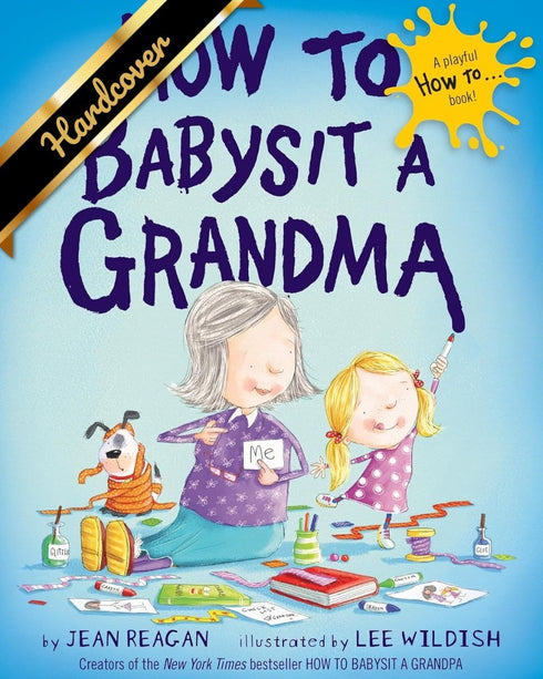 HOW TO BABYSIT A GRANDMA