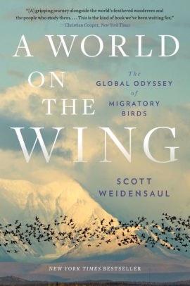 A WORLD ON THE WING - WEIDENSAUL, SCOTT