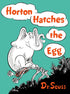 HORTON HATCHES THE EGG - DR SEUSS