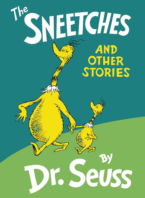 SNEETCHES AND OTHER STORIES - DR SEUSS