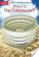 WHERE IS THE COLOSSEUM - OCONNOR. JIM CHILDRENS BOOKS